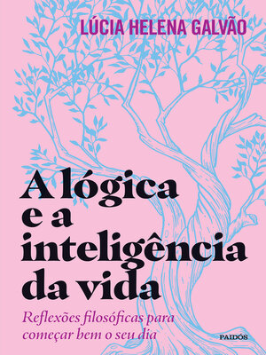 cover image of A lógica e a inteligência da vida